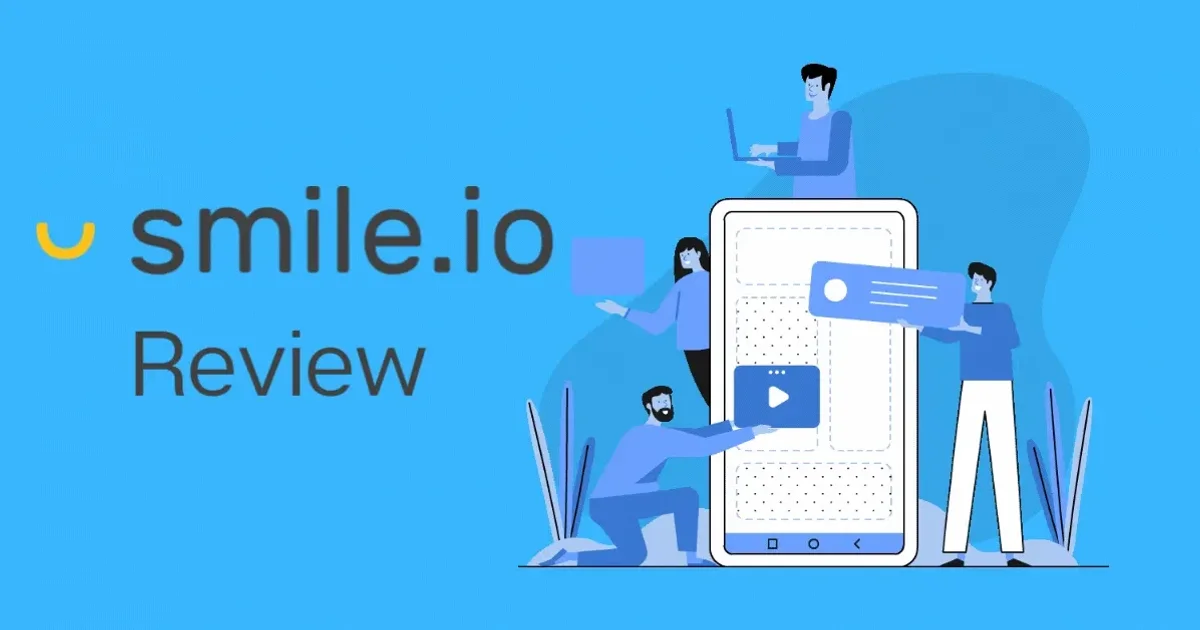 Illustration of people interacting with a giant phone next to the words 'smile.io Review'