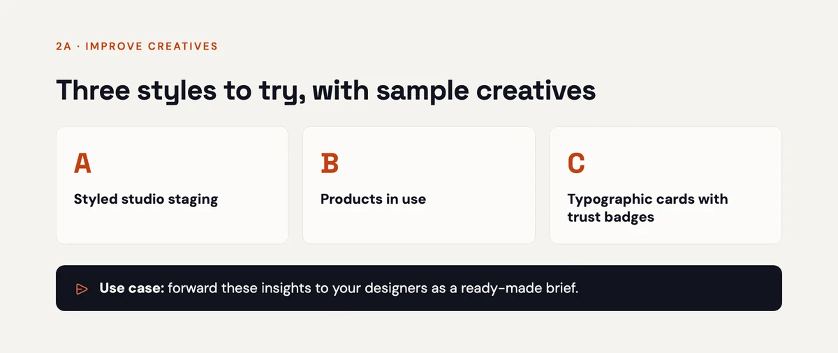 Three creative styles to try: styled studio staging, products in use and typographic cards with trust badges