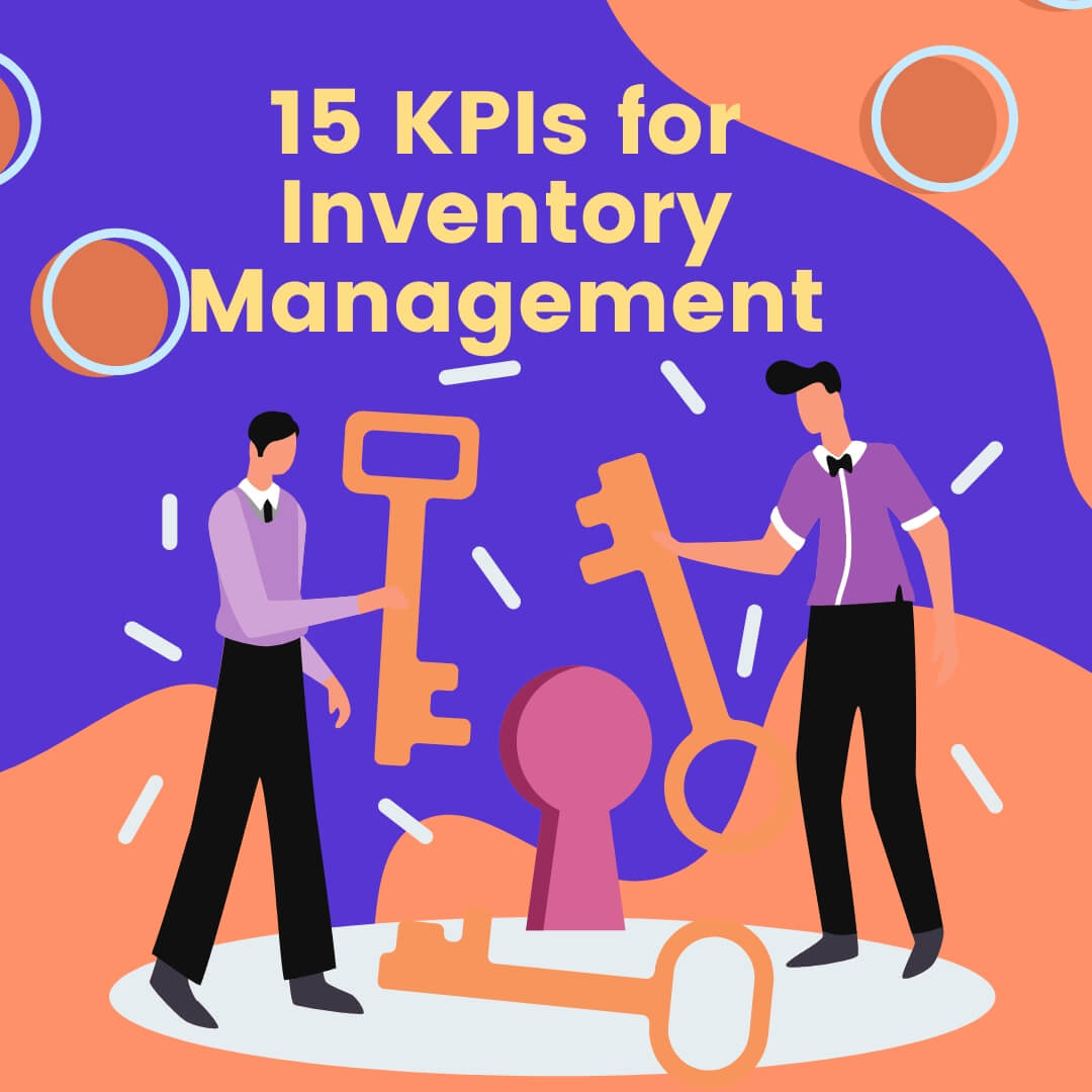 15 Key KPIs For Inventory Management 